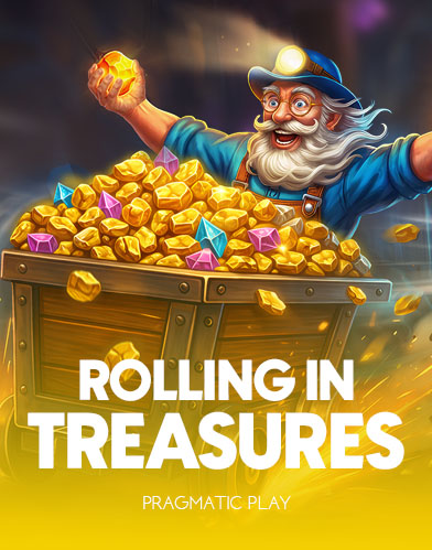 Rolling in Treasures